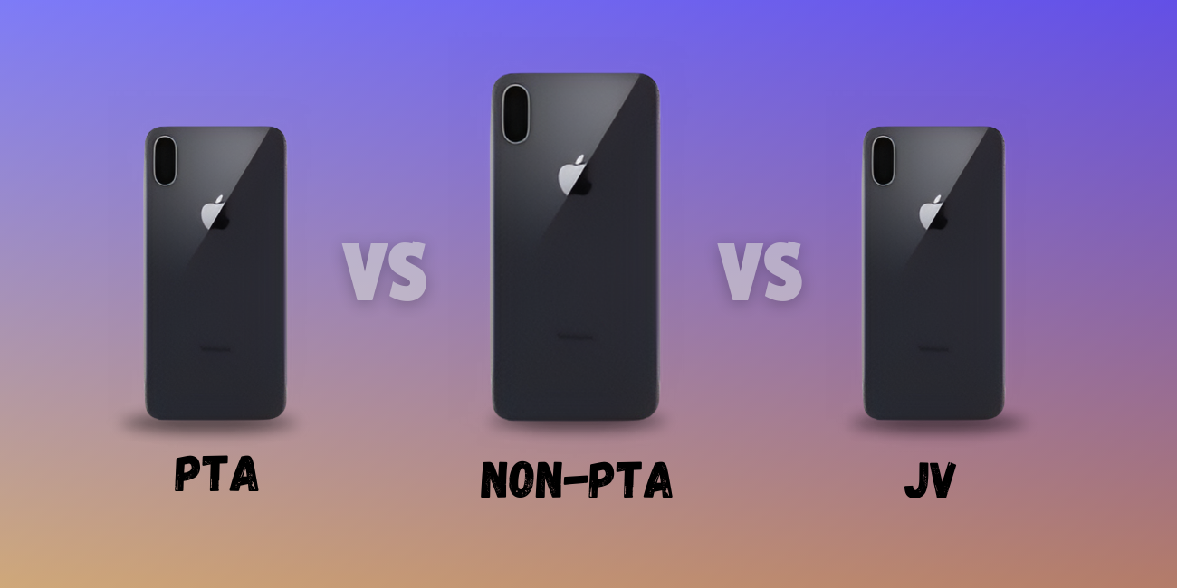 PTA vs. Non-PTA vs. JV iPhones: Key Differences Explained